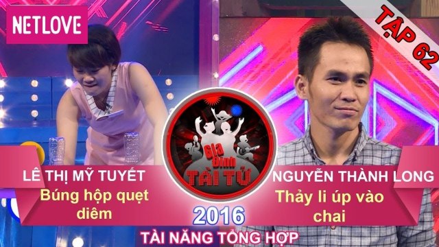 Gia Đình Tài Tử | Mùa 3 - Tập 62: Lê Thị Mỹ Tuyết - Nguyễn Thành Long