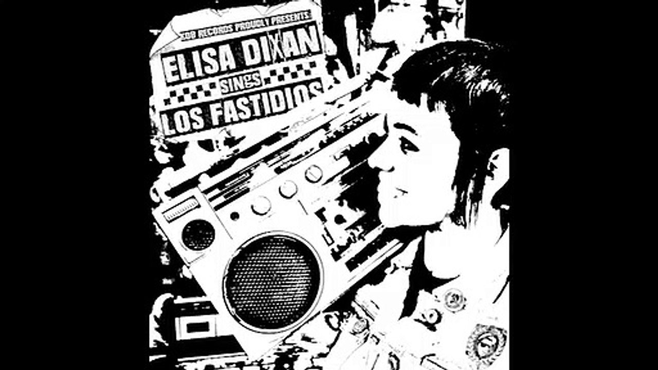 Los Fastidios - "Elisa Dixan Sings Los Fastidios: Radio Babylon"