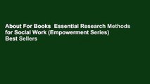 About For Books  Essential Research Methods for Social Work (Empowerment Series)  Best Sellers