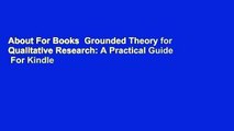 About For Books  Grounded Theory for Qualitative Research: A Practical Guide  For Kindle