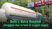 Delhi’s Batra Hospital struggles due to lack of oxygen supply