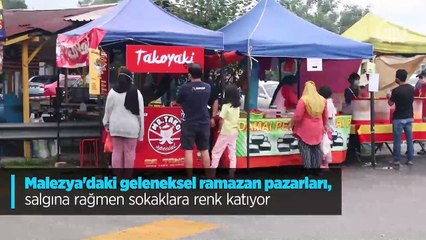 Malezya'daki geleneksel ramazan pazarları, salgına rağmen sokaklara renk katıyor