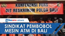 Sindikat Pembobolan Mesin ATM di Bali Terungkap, Satu Pelaku Terkena Timah Panas saat Lawan Petugas