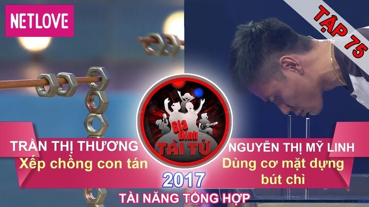 Gia Đình Tài Tử | Mùa 3 - Tập 75: Trần Thị Thương - Nguyễn Thị Mỹ Linh