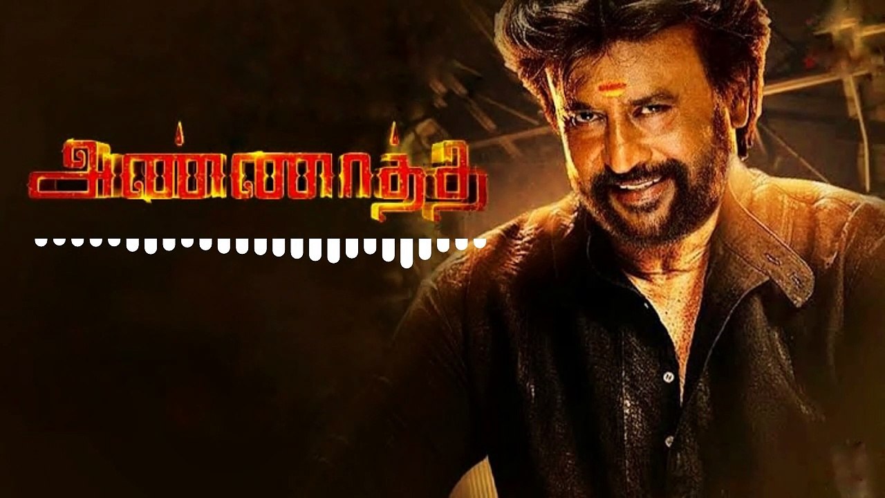 ANNATTHE MOVIE BGM MASS RIGHTONE MUSIC |  RAJINIKANTH