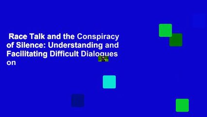 Race Talk & Silence: How to Foster Honest, Difficult Conversations 🤝