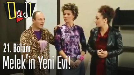Melek'in yeni evi! - Dadı 21. Bölüm