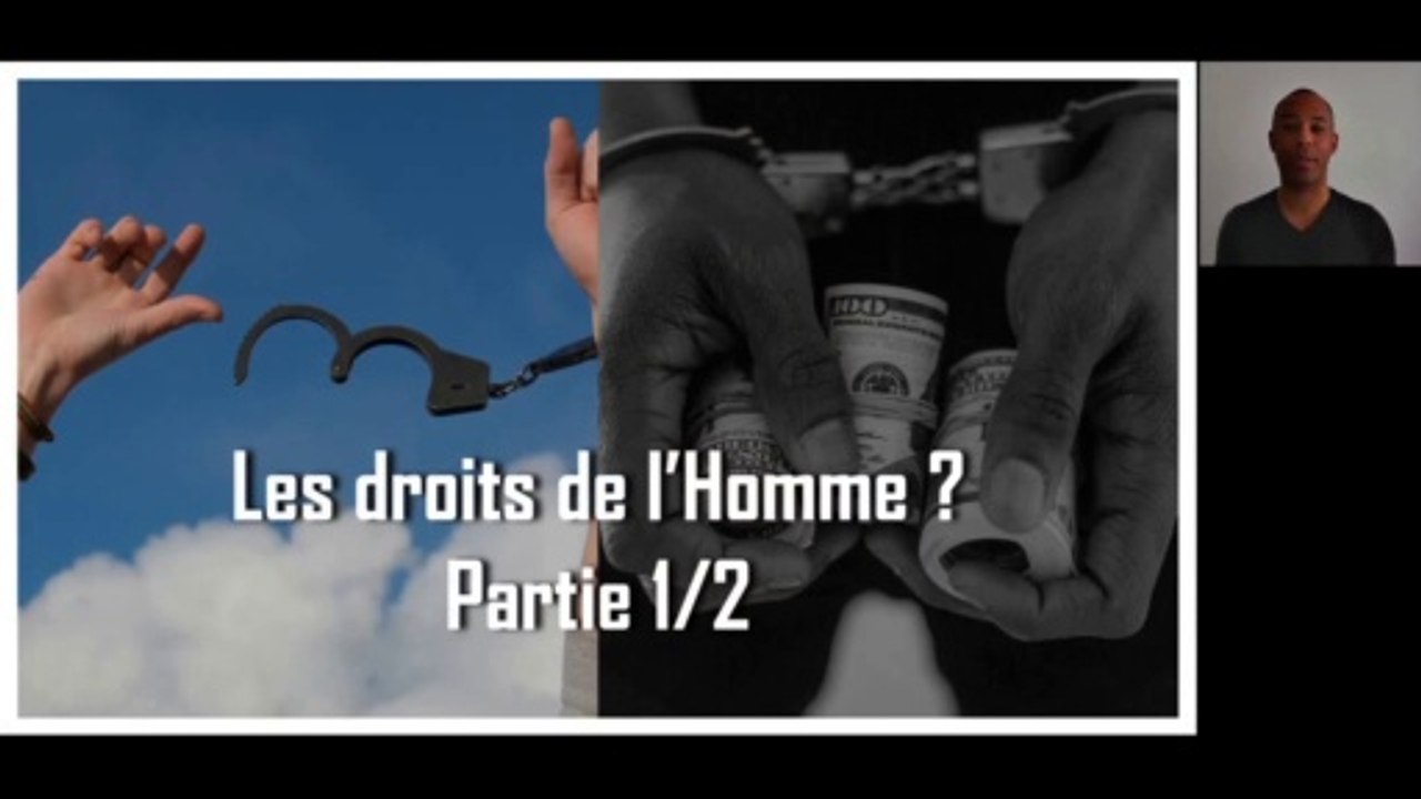 La Déclaration des droits de l’Homme, outil de libération ou d’asservissement ? (1/2)