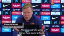 'No time to rest': Koeman bemoans Barca's busy schedule