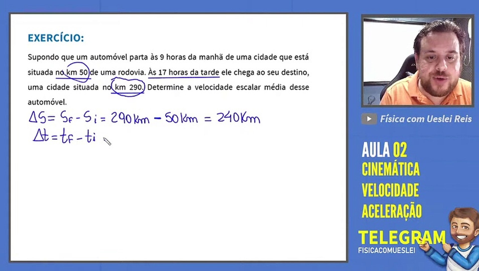 Aula 02 - Corte 08 - Exercício 01 sobre velocidade Média, image size:1908x1080