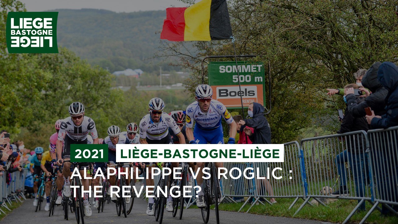 #LBL 2021 - Julian Alaphilippe vs Primož Roglič : The Revenge?