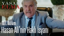 Hasan Ali'nin haklı isyanı - Yasak Elma 107. Bölüm