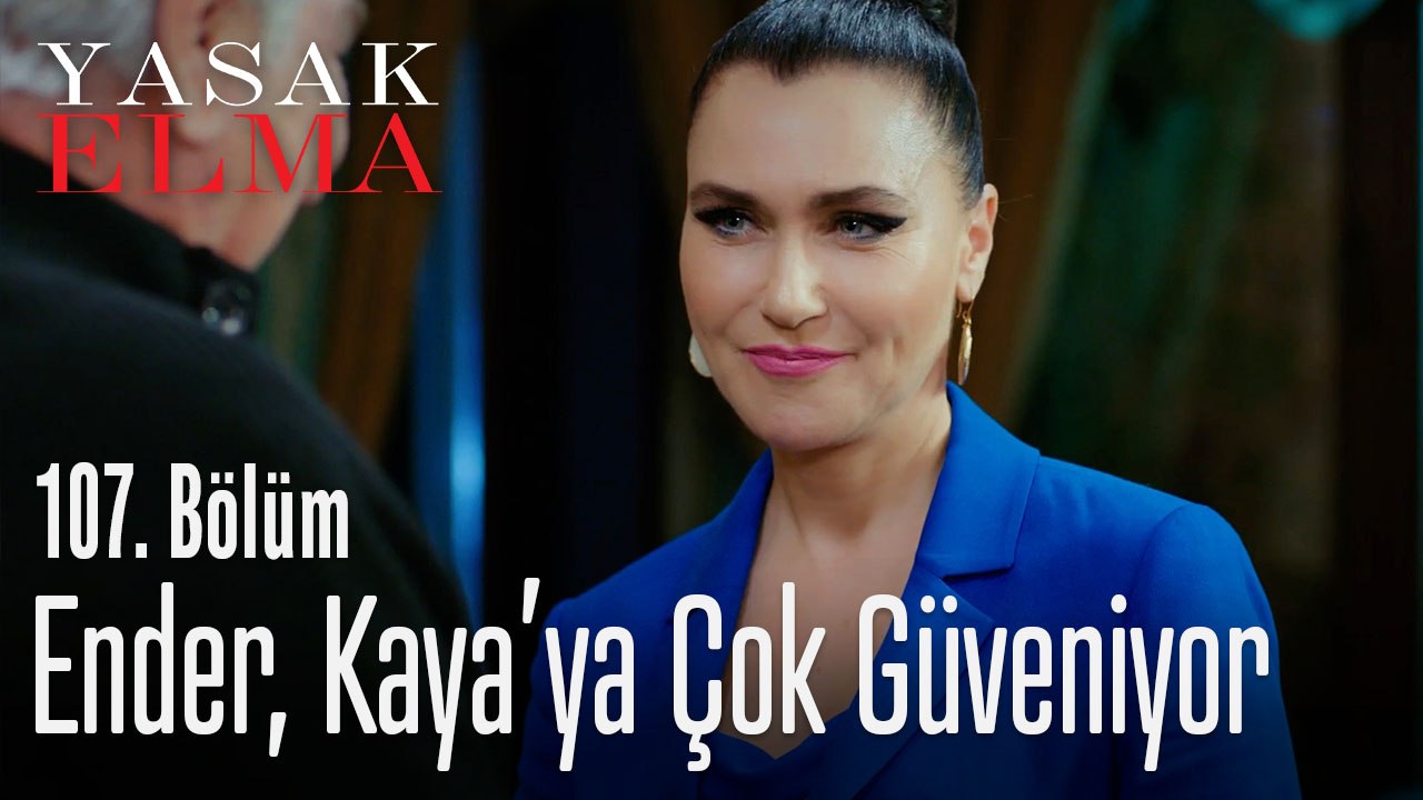 Ender, Kaya'ya güveniyor - Yasak Elma 107. Bölüm