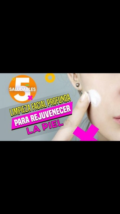 Limpieza facial profunda para rejuvenecer la piel | Salud180