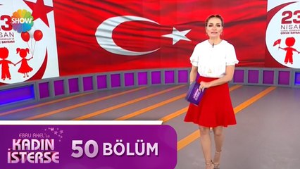 Ebru Akel'le Kadın İsterse 50.Bölüm | 23 Nisan 2021