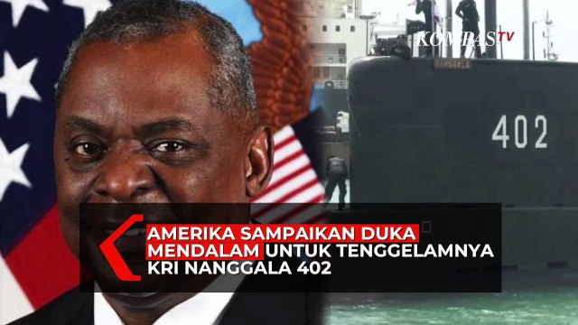 Amerika Sampaikan Duka Mendalam Atas Tenggelamnya KRI Nanggala 402