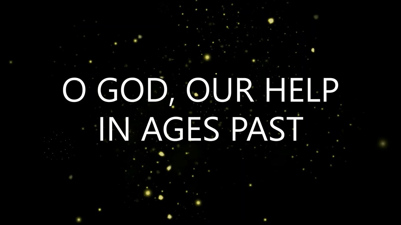 O God, Our Help in Ages Past