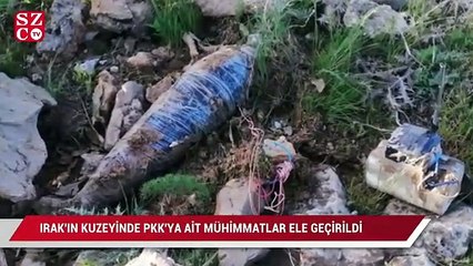 Irak'ın kuzeyinde PKK'ya ait mühimmatlar ele geçirildi