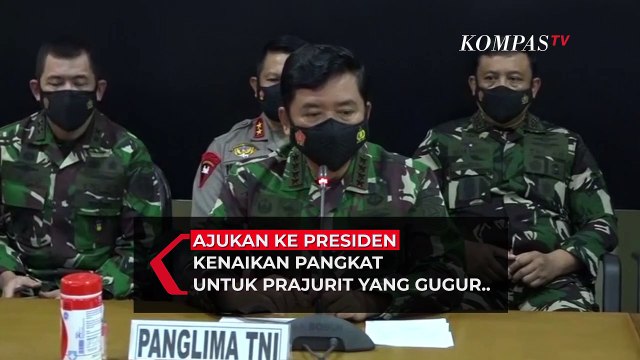 53 Awak KRI Nanggala-402 Gugur, Panglima TNI akan Beri Kenaikan Pangkat..