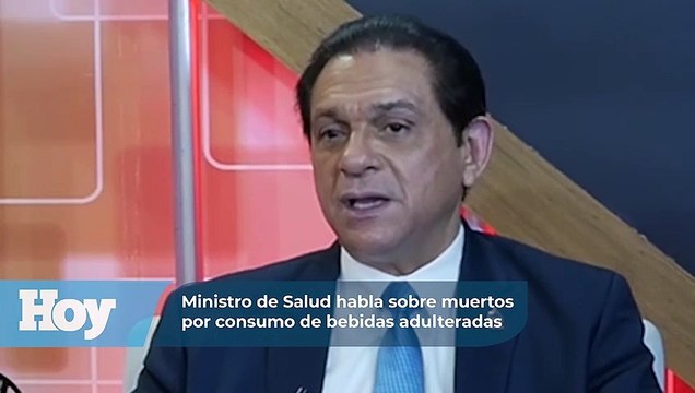 Ministro de Salud habla sobre muertos por consumo de bebidas adulteradas