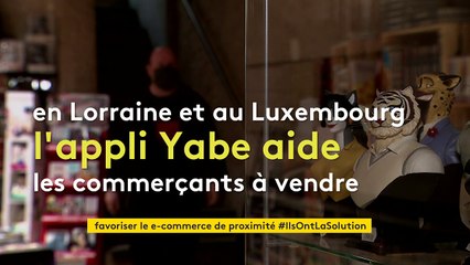 En Lorraine, l'application Yabe met en relation les clients et les commerces de proximité