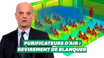 Purificateurs d'air à l'école: Comment Blanquer a fini par revoir sa copie