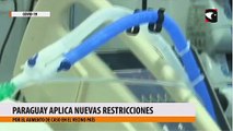 Paraguay aplica nuevas restricciones