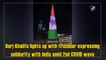 Burj Khalifa lights up with tricolour expressing solidarity with India amid Covid crisis