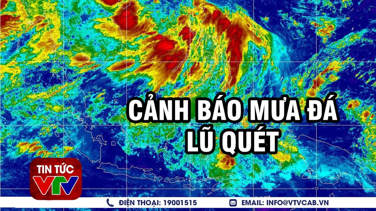 Mưa Giông Nguy Hiểm Tại Bắc Bộ và Trung Bộ, Cảnh Báo Mưa Đá, Lũ Quét  Tin tức 24h mới nhất
