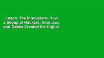 Lesen  The Innovators: How a Group of Hackers, Geniuses, and Geeks Created the Digital