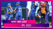 Hyderabad vs Delhi IPL 2021: 3 Reasons Why Hyderabad Lost