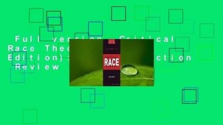 Full version  Critical Race Theory (Third Edition): An Introduction  Review