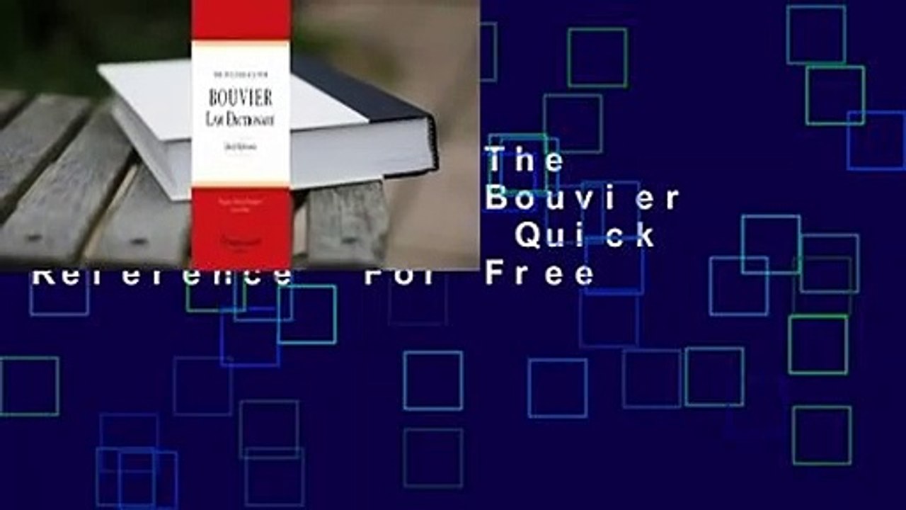 Full version  The Wolters Kluwer Bouvier Law Dictionary: Quick Reference  For Free