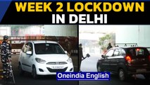 Delhi Police enforce week 2 of lockdown in the Capital | Oneindia News