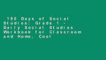 180 Days of Social Studies: Grade 1 - Daily Social Studies Workbook for Classroom and Home, Cool