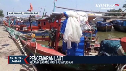 Laut Karawang Tercemar, Nelayan Bagang Rugi Rp. 8 Juta/Hari