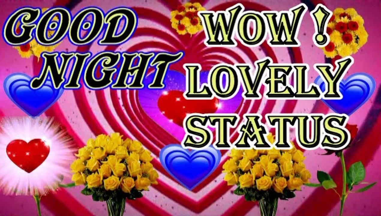 Good night status | good night whatsaap status | whatsapp status good night | good night wishes l good night greetings status | good night love status