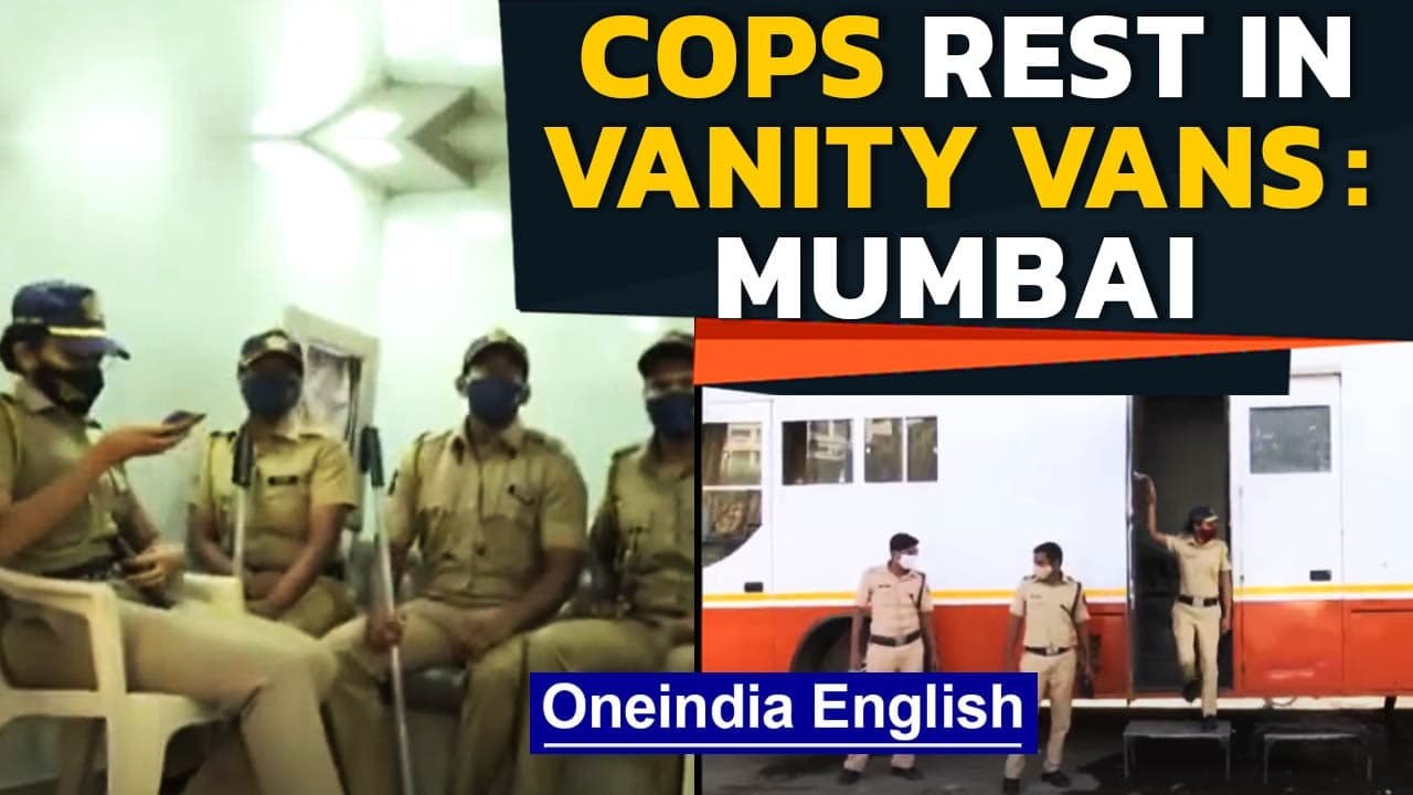 Mumbai police take rest in vanity vans for actors: Watch | Oneindia News