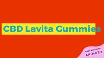 CBD Lavita Gummies - Pain Relief Results, Ingredients And benefits