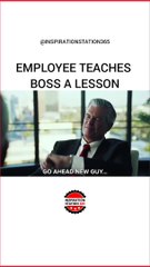 Employee teaches Boss a Lesson
