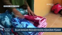 Bulan Ramadan Produsen Mukena Di Kota Kediri Kebanjiran Pesanan
