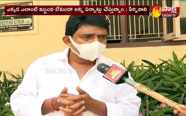 కృష్ణాజిల్లాలో కరోనా ఉధృతి ఎక్కువగా ఉంది: మంత్రి పేర్నినాని