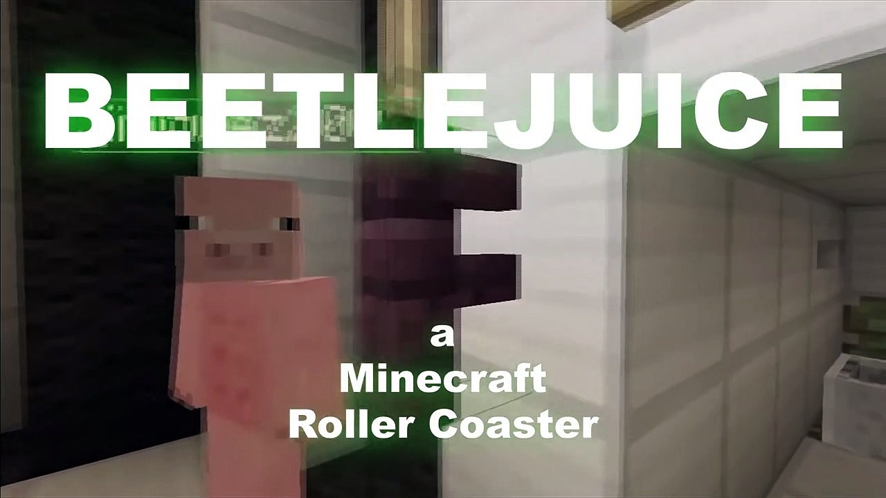 Beetle Juice - A Minecraft Roller Coaster