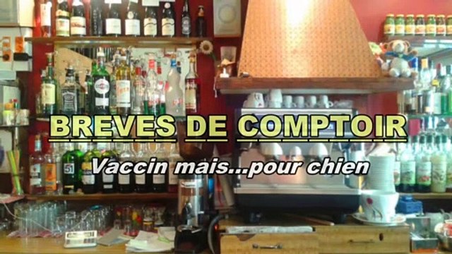 Brèves de comptoir - Effets secondaires du vaccin