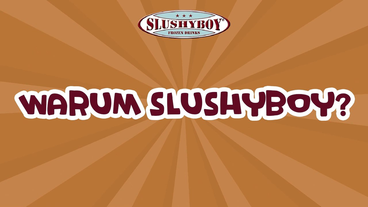 Warum SLUSHYBOY