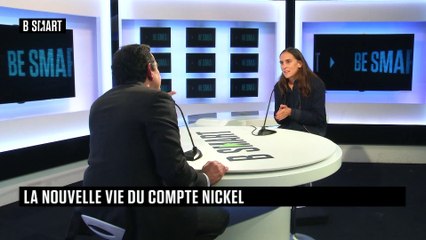BE SMART - L'interview de Marie Degrand Guillaud (Nickel) par Stéphane Soumier