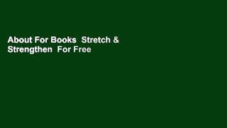 About For Books  Stretch & Strengthen  For Free