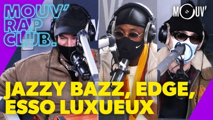 JAZZY BAZZ, EDGE & ESSO LUXUEUX : le projet Private Club, leurs trajectoires respectives...