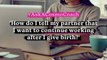 How To Tell Your Partner You Want To Keep Working After Giving Birth | #AskACosmoCoach