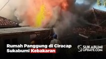Rumah Panggung di Ciracap Sukabumi Kebakaran